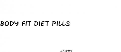 body fit diet pills