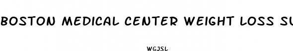 boston medical center weight loss surgery