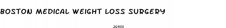 boston medical weight loss surgery