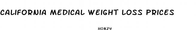 california medical weight loss prices