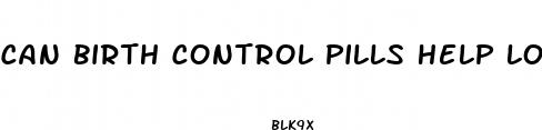 can birth control pills help lose weight