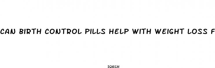 can birth control pills help with weight loss for pcos