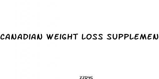 canadian weight loss supplements