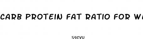 carb protein fat ratio for weight loss