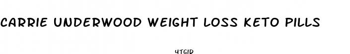 carrie underwood weight loss keto pills