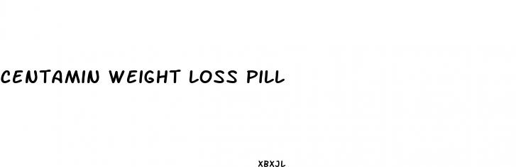 centamin weight loss pill