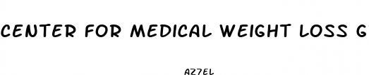 center for medical weight loss grapevine