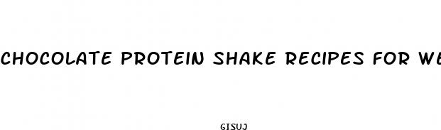 chocolate protein shake recipes for weight loss