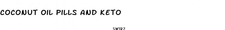 coconut oil pills and keto