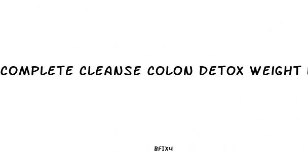 complete cleanse colon detox weight loss diet pill