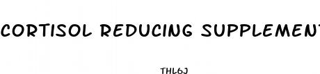 cortisol reducing supplements weight loss