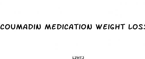 coumadin medication weight loss