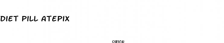 diet pill atepix