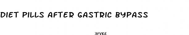 diet pills after gastric bypass