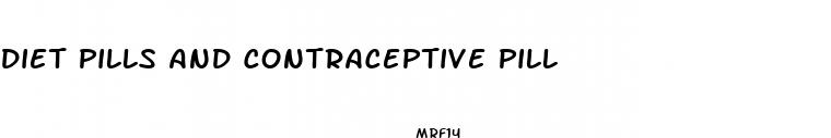diet pills and contraceptive pill