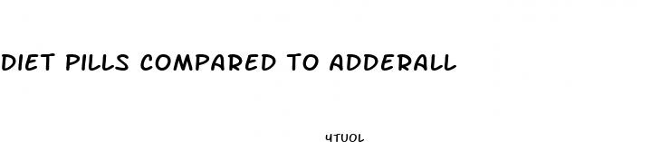 diet pills compared to adderall