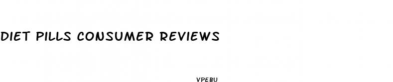 diet pills consumer reviews