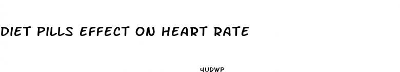 diet pills effect on heart rate