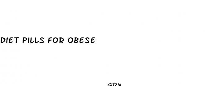 diet pills for obese