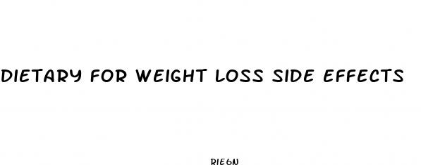 dietary for weight loss side effects