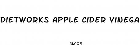 dietworks apple cider vinegar gummies reviews