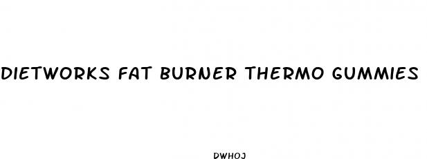 dietworks fat burner thermo gummies