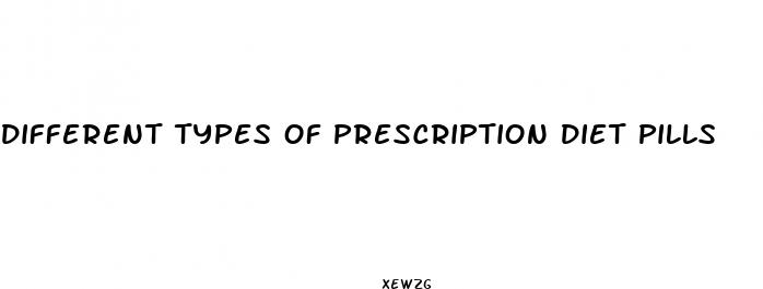 different types of prescription diet pills