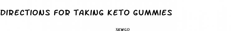 directions for taking keto gummies