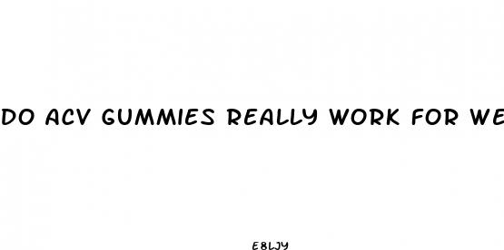 do acv gummies really work for weight loss