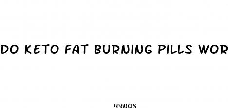 do keto fat burning pills work