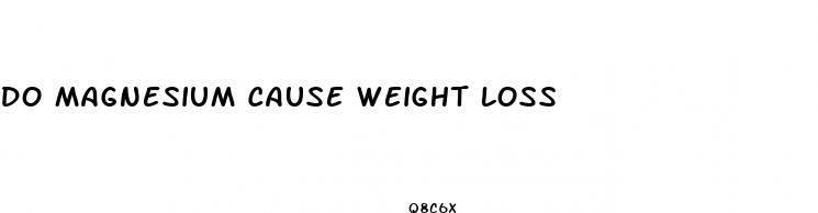 do magnesium cause weight loss