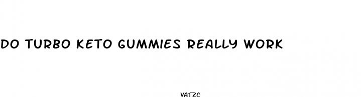 do turbo keto gummies really work