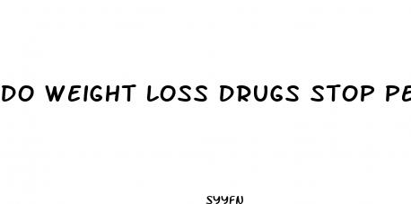do weight loss drugs stop period