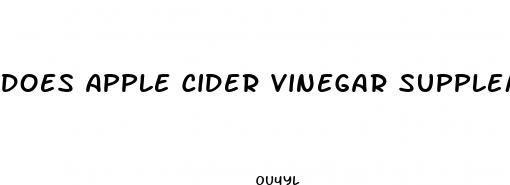 does apple cider vinegar supplements help with weight loss