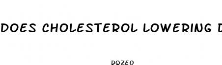 does cholesterol lowering drugs cause weight loss