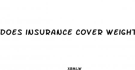 does insurance cover weight loss clinics