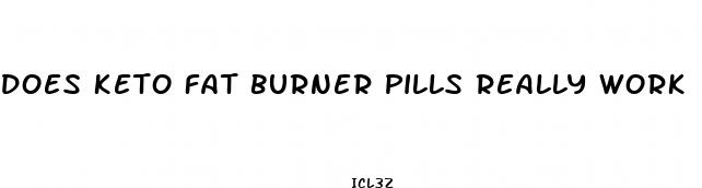 does keto fat burner pills really work