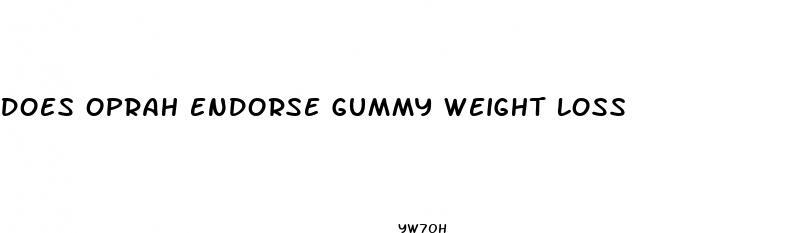 does oprah endorse gummy weight loss