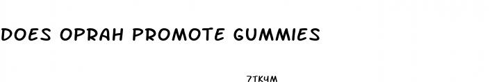 does oprah promote gummies