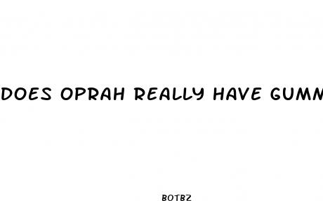does oprah really have gummies