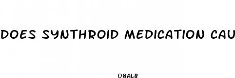does synthroid medication cause weight loss