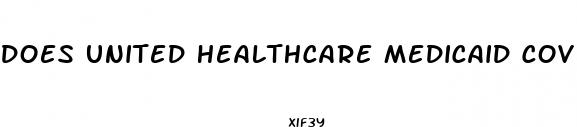 does united healthcare medicaid cover weight loss surgery