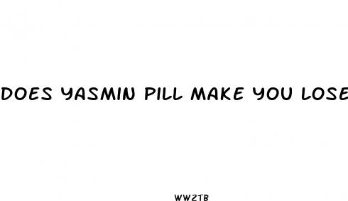 does yasmin pill make you lose weight