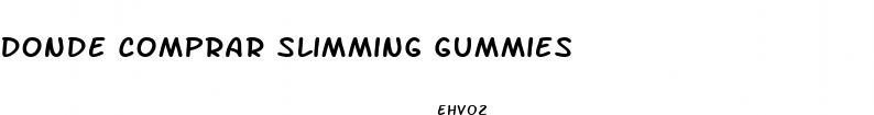 donde comprar slimming gummies