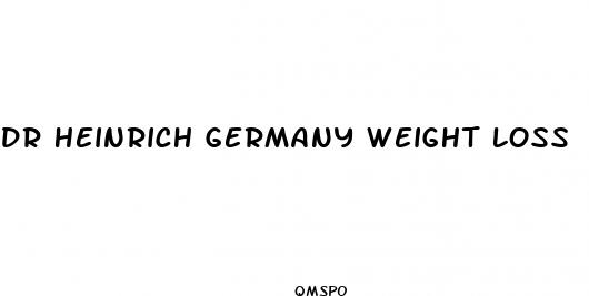 dr heinrich germany weight loss