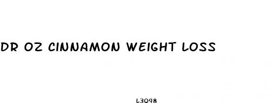 dr oz cinnamon weight loss