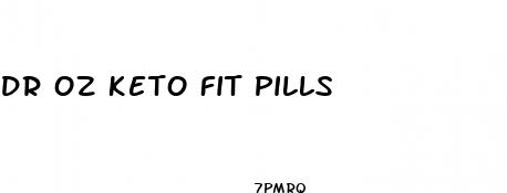 dr oz keto fit pills