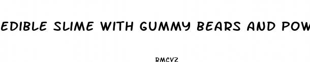 edible slime with gummy bears and powdered sugar