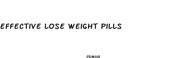 effective lose weight pills
