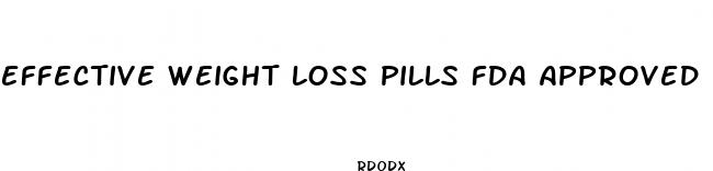 effective weight loss pills fda approved